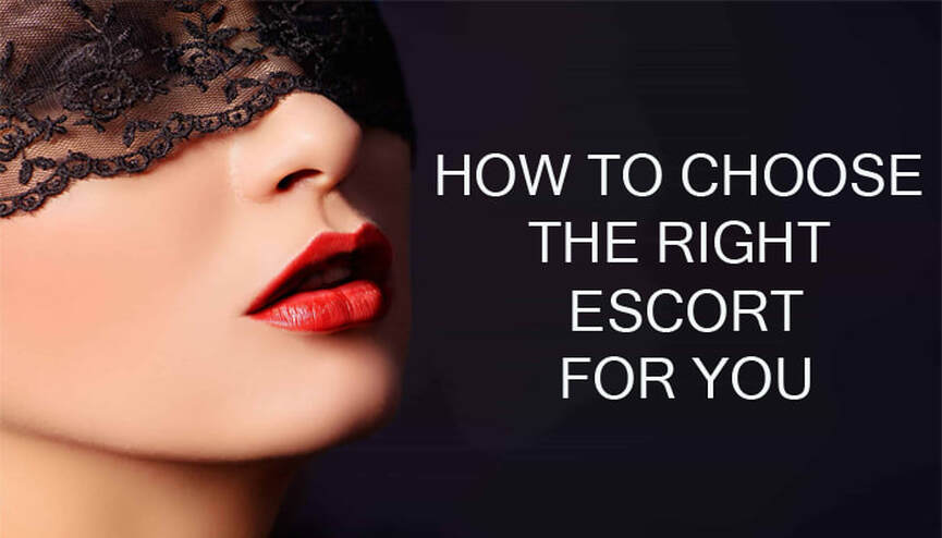 Tips to Choose the Right Escort